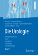 Die Urologie, Band 1 und Band 2 (set of 2): Band I: Retroperitoneum, Niere, Harnblase, Harnröhre, Tumortherapie; Band Ii: Prostata, ... Recht (Springer Reference Medizin)