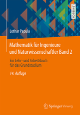 Mathematik für Ingenieure und Naturwissenschaftler Band 2 - Papula, Lothar