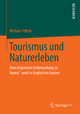 Tourismus und Naturerleben by Michael Höhne Paperback | Indigo Chapters