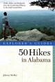 Explorer's Guide 50 Hikes in Alabama - Johnny Molloy