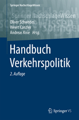 Handbuch Verkehrspolitik - Schwedes, Oliver; Canzler, Weert; Knie, Andreas