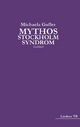 Mythos Stockholm-Syndrom - Michaela Gufler