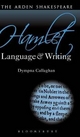 Hamlet: Language and Writing - Dympna Callaghan