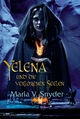 Yelena und die verlorenen Seelen (Yelena-Reihe 3) (German Edition)