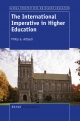 The International Imperative in Higher Education - Philip G. Altbach;  Philip G. Altbach