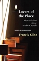 Lovers of the Place - Francis Kline