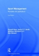 Sport Management - Russell Hoye; Aaron C. T. Smith; Matthew Nicholson; Bob Stewart