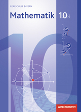 Mathematik - Ausgabe 2009 für Realschulen in Bayern - Christa Englmaier, Franz-Josef Götz, Bernd Liebau, Katja Mohr, Josef Widl