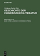 Geschichte der chinesischen Literatur / Die klassische chinesische Prosa - Marion Eggert; Wolfgang Kubin; Rolf Trauzettel; Thomas Zimmer