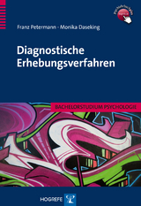 Diagnostische Erhebungsverfahren - Franz Petermann, Monika Daseking