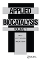 Applied Biocatalysis - Harvey W. Blanch; Douglas S. Clark