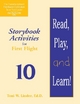 Linder, T: Read, Play, and Learn!¿ Module 10: Storybook Activities for First Flight