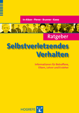 Ratgeber Selbstverletzendes Verhalten - Tina In-Albon, Paul L. Plener, Romuald Brunner, Michael Kaess