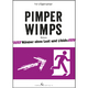 Pimper Wimps - Harry Eggensperger