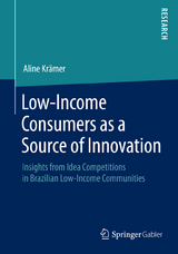 Low-Income Consumers as a Source of Innovation - Aline Krämer