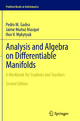 Analysis and Algebra on Differentiable Manifolds: A Workbook for Students and Teachers Pedro M. Gadea Author