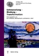 Entwurzelung - Bindung - Transformation (Jahrbuch für Psychohistorische Forschung)
