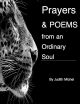 Prayers and Poems from an Ordinary Soul - Judith Michel