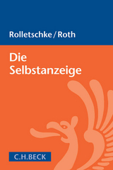 Die Selbstanzeige - Stefan Rolletschke, David Roth
