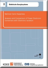 Analysis and Comparison of Power Electronic Converters with Electronic Isolation - Mehmet Kazanbas