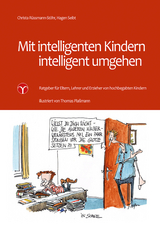 Mit intelligenten Kindern intelligent umgehen - Christa Rüssmann-Stöhr, Hagen Seibt