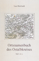 Ortsnamenbuch des Ostalbkreises, Teil I: A - L, Bd 1 (Veröffentlichungen der Kommission für geschichtliche Landeskunde in Baden-Württemberg, Reihe B: Forschungen, 139, Band 139)