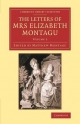 The Letters of Mrs Elizabeth Montagu - Elizabeth Montagu; Matthew Montagu