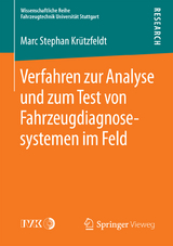 Verfahren zur Analyse und zum Test von Fahrzeugdiagnosesystemen im Feld - Marc Stephan Krützfeldt