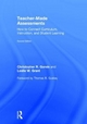 Teacher-Made Assessments - Christopher R. Gareis; Leslie W. Grant