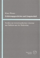 Erfahrungsgeschichte und Zeugenschaft - Klaus Werner
