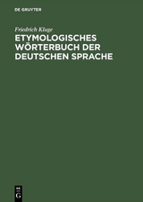 Etymologisches Wörterbuch der deutschen Sprache - Kluge, Friedrich
