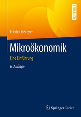 Mikroökonomik - Friedrich Breyer