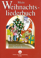 Mein Weihnachtsliederbuch - Gunter Berger
