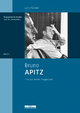 Bruno Apitz. Eine politische Biographie (Biographische Studien zum 20. Jahrhundert)