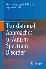 Translational Approaches to Autism Spectrum Disorder - 