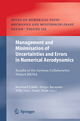 Management and Minimisation of Uncertainties and Errors in Numerical Aerodynamics: Results of the German collaborative project MUNA: 122 (Notes on ... Mechanics and Multidisciplinary Design, 122)