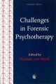 Challenges in Forensic Psychotherapy - H. J. C. van Marle