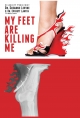 My Feet Are Killing Me! - Dr. Suzanne Levine;  Everett Lautin;  MD;  Michele Bender