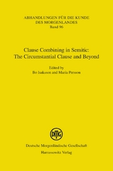 Clause Combining in Semitic: The Circumstantial Clause and Beyond - 