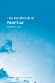 The Yearbook of Polar Law Volume 2, 2010 - Gudmundur Alfredsson; Timo Koivurova; Natalia Loukacheva