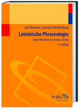 Lateinische Phraseologie - Meissner, Carl; Meckelnborg, Christina