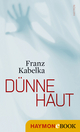 Dünne Haut: Kriminalroman Franz Kabelka Author