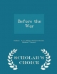 Before the War - Scholar's Choice Edition