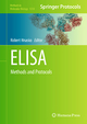 ELISA: Methods and Protocols (Methods in Molecular Biology, 1318, Band 1318)