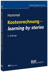 Kostenrechnung - learning by stories - Michael Hommel