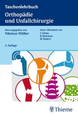 Taschenlehrbuch Orthopädie und Unfallchirurgie - Wülker, Nikolaus