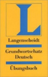 Langenscheidt Grundwortschatz Deutsch - Übungsbuch - Bock, Heiko; Langenscheidt, Redaktion von