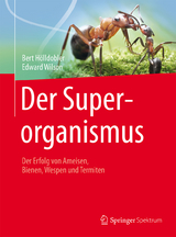Der Superorganismus - Hölldobler, Bert; Wilson, Edward