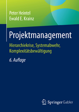 Projektmanagement - Peter Heintel, Ewald E. Krainz