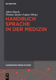 Handbuch Sprache in der Medizin (Handbücher Sprachwissen (HSW), 11, Band 11)